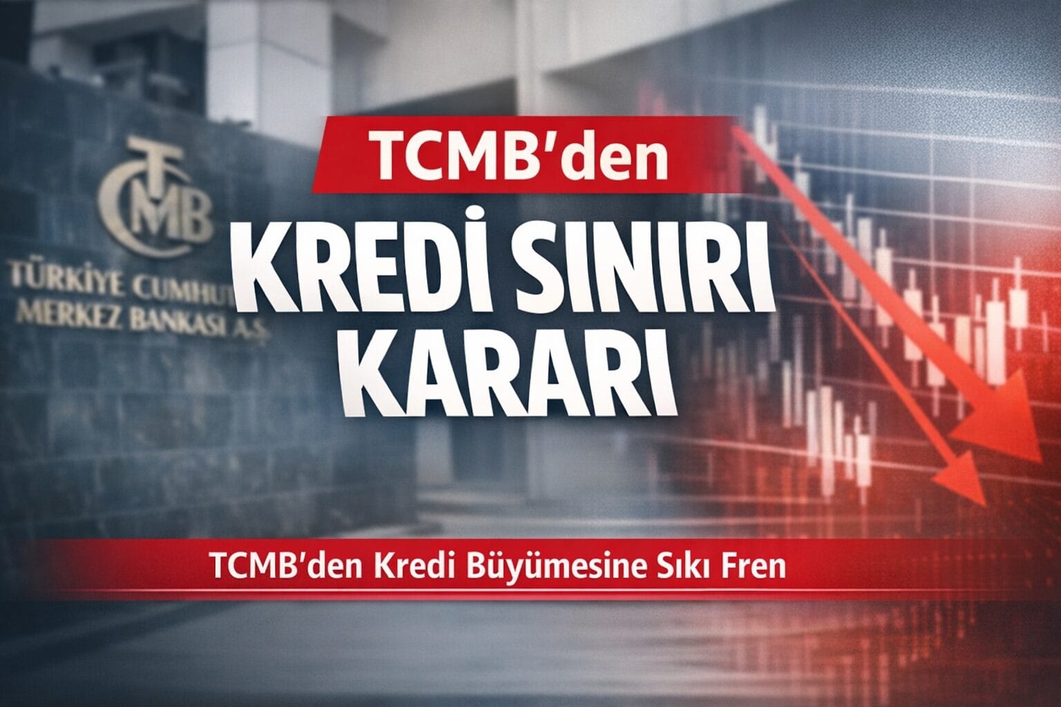 Türkiye Cumhuriyet Merkez Bankası, kredi piyasasına yönelik yeni bir adım