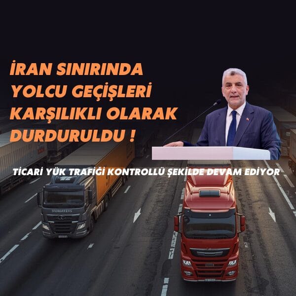 Ticaret Bakanı Ömer Bolat, Türkiye-İran sınırındaki Gürbulak, Kapıköy ve Esendere