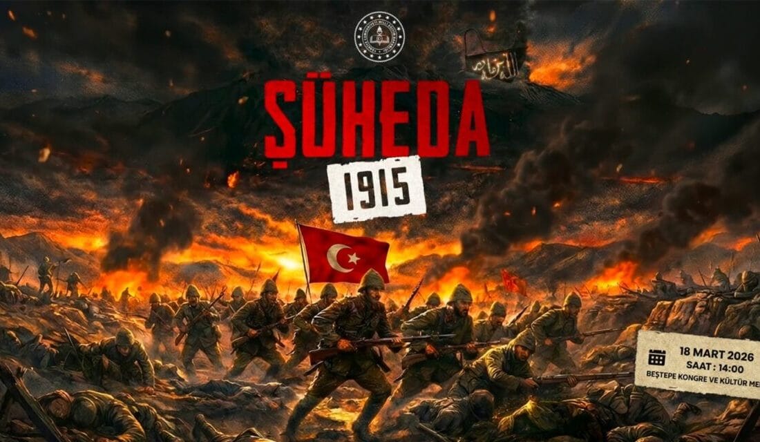 Milli Eğitim Bakanlığı’nın hazırladığı ‘Şüheda 1915’ tiyatro oyunu, Çanakkale Zaferi’nin