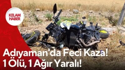 Adıyaman'ın Besni ilçesinde kamyonet ile motosikletin çarpışması sonucu meydana gelen