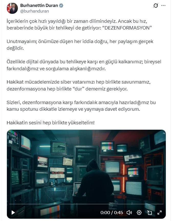 İletişim Başkanı Burhanettin Duran, dijital dünyadaki dezenformasyon tehlikesine karşı en