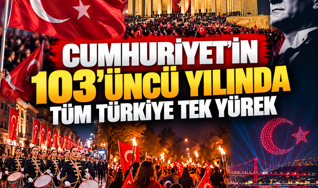 Cumhuriyet’in 103’üncü Yılında Tüm Yurtta Kutlamalar Başladı! Cumhuriyet’in 103’üncü kuruluş yıl dönümü, 81 ilde sokaklara taşan halk