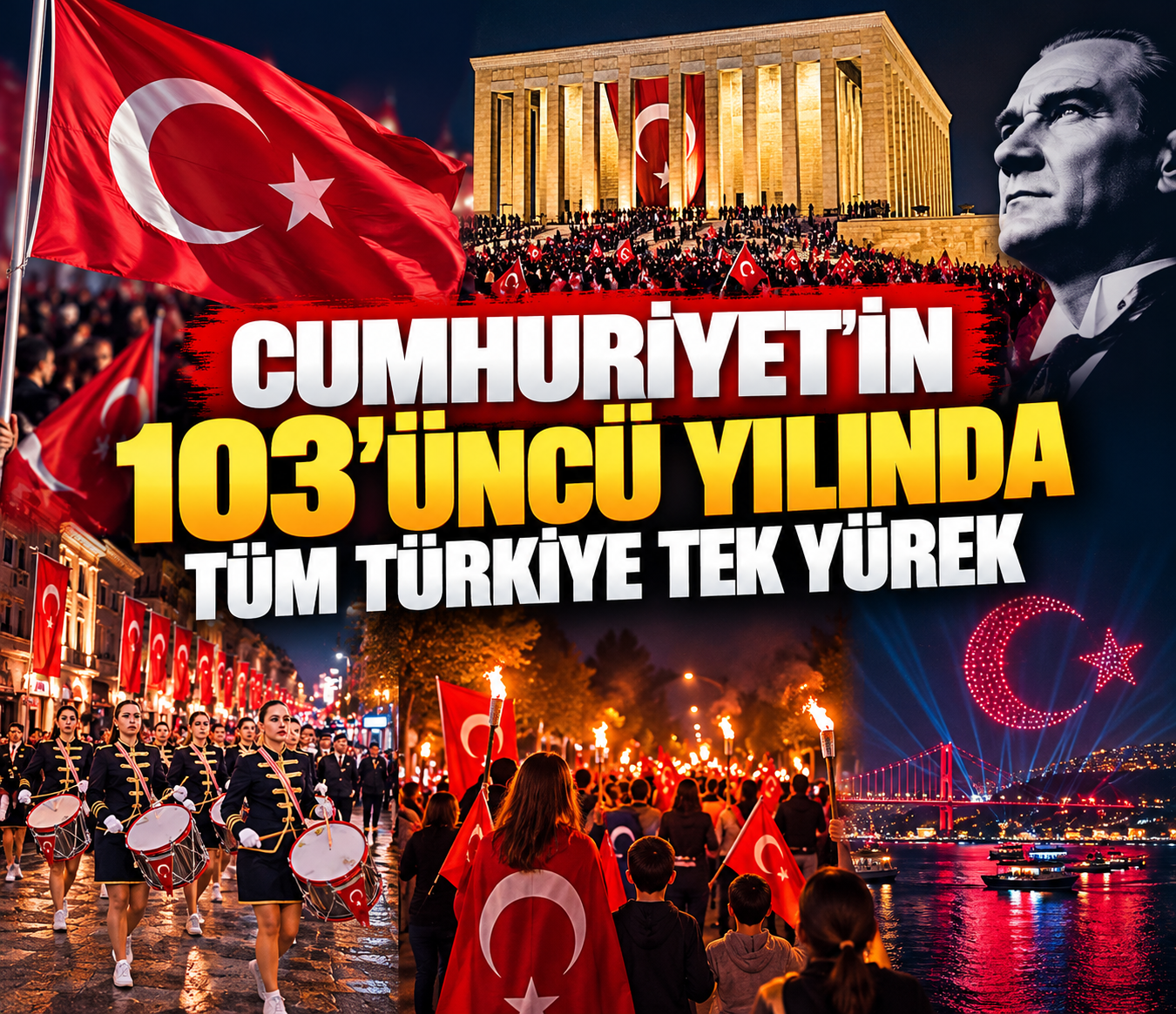 Cumhuriyet’in 103’üncü Yılında Tüm Yurtta Kutlamalar Başladı!