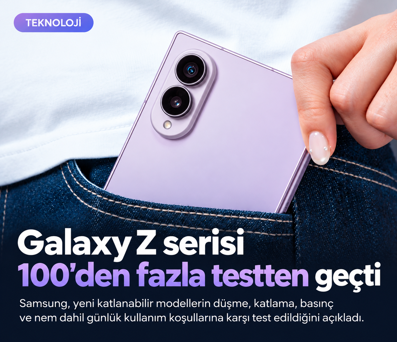 Samsung, Galaxy Z Fold8, Fold8 Ultra ve Flip8 için 100’den fazla güvenilirlik testi