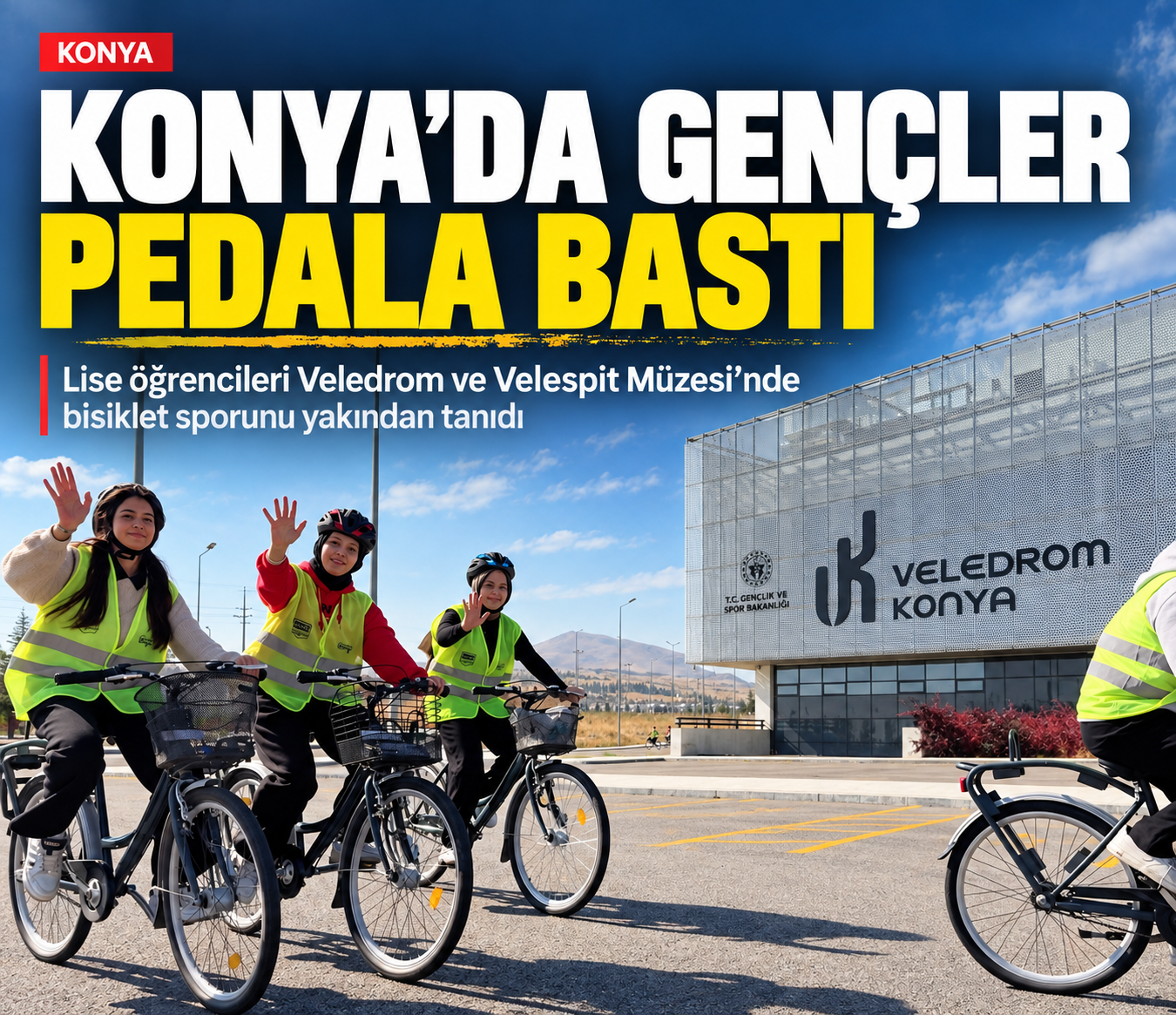 Konya’nın Bisiklet Şehri Kimliği Gençlerle Güçleniyor