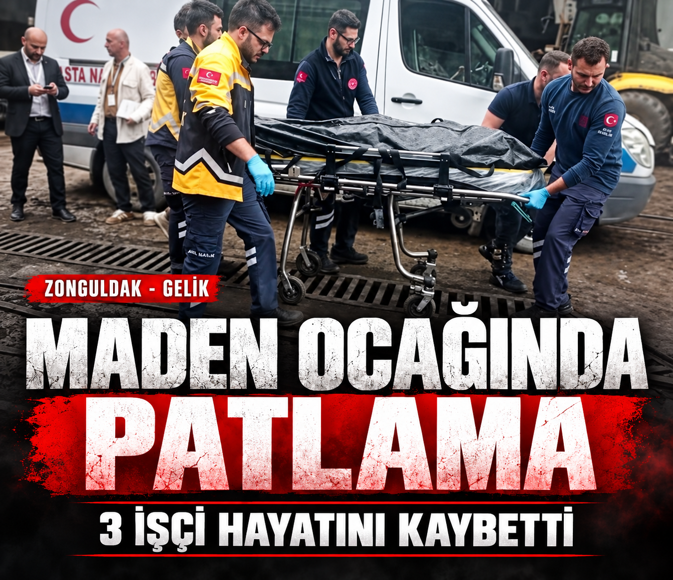 Zonguldak’ta maden ocağında patlama: 3 işçi öldü, 5 işçi yaralandı